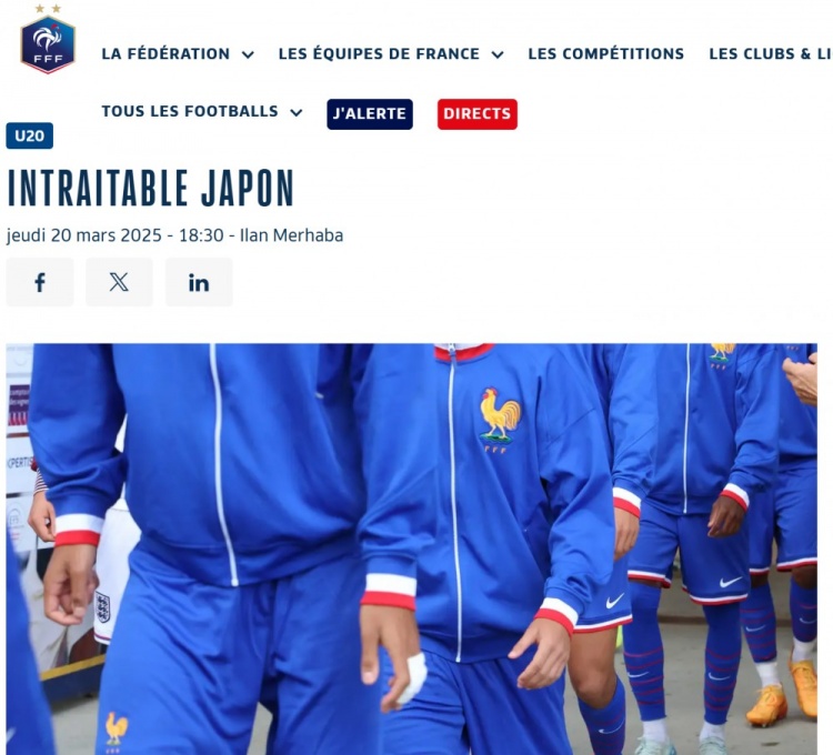  法國U20在熱身賽1-3日本U20，法國足協(xié)官網(wǎng)稱日本隊“勢不可擋”